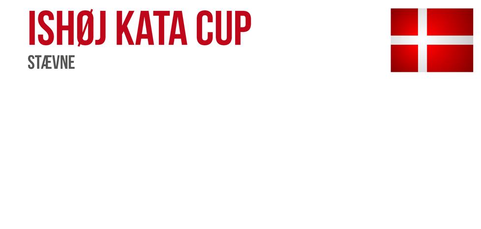 Ishøj Kata Cup - Stævne